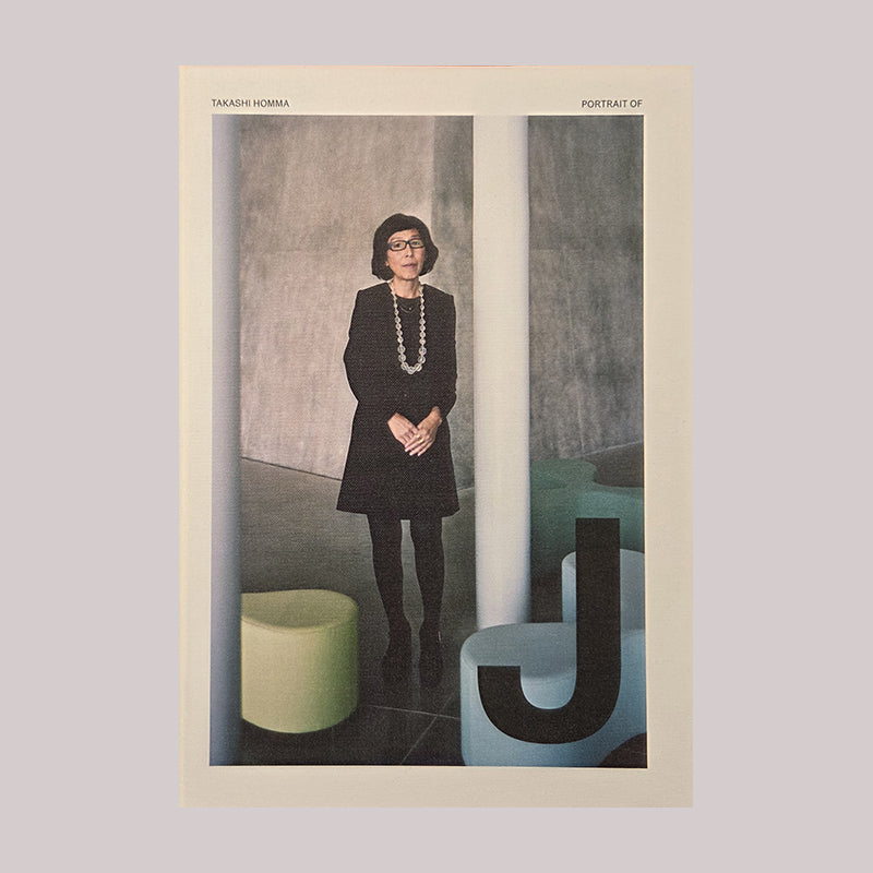 【未開封】PORTRAIT OF J HOMMS TAKASHI サイン入り サイン入り】PORTRAIT OF J by Takashi Homma（ホンマタカシ） 写真集